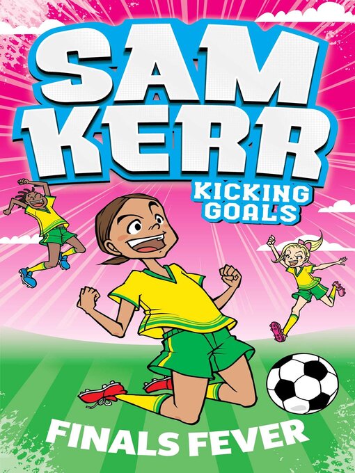 Title details for Finals Fever by Sam Kerr - Available